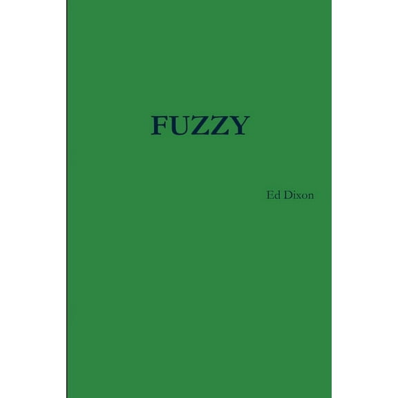 Fuzzy, (Paperback)