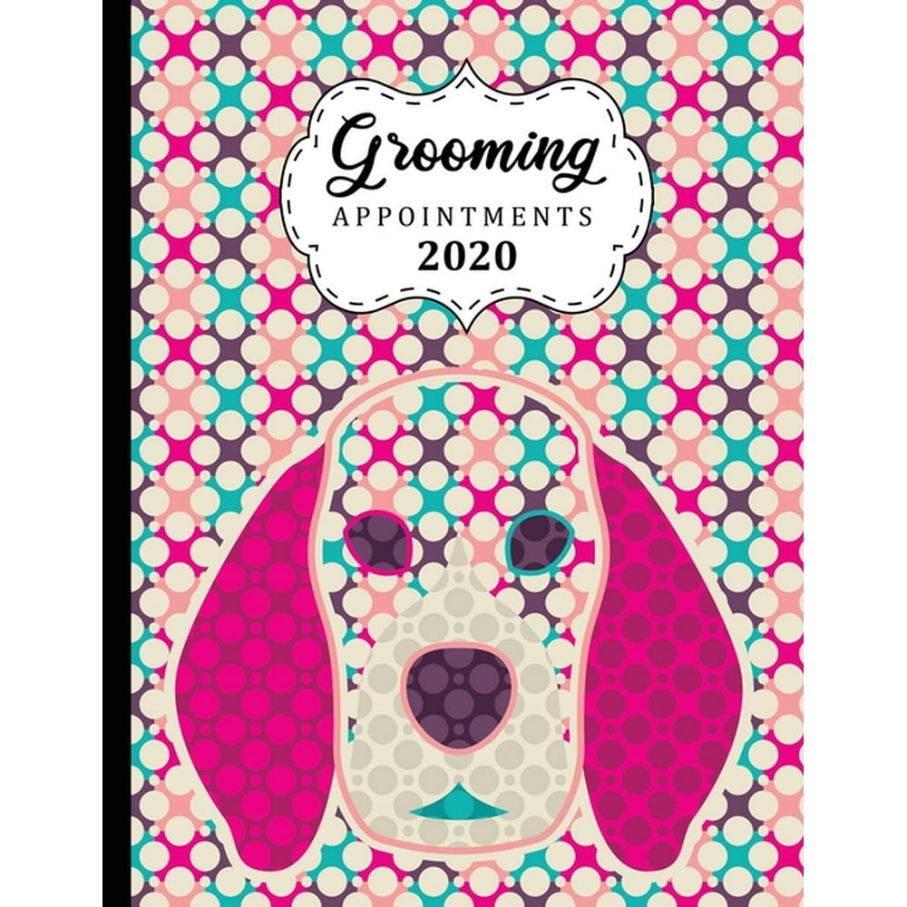 Grooming Appointments 2020 8.5" X 11" 4 column hourly appointment