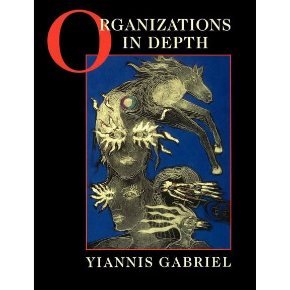 Organizations in Depth: The Psychoanalysis of Organizations, (Paperback)