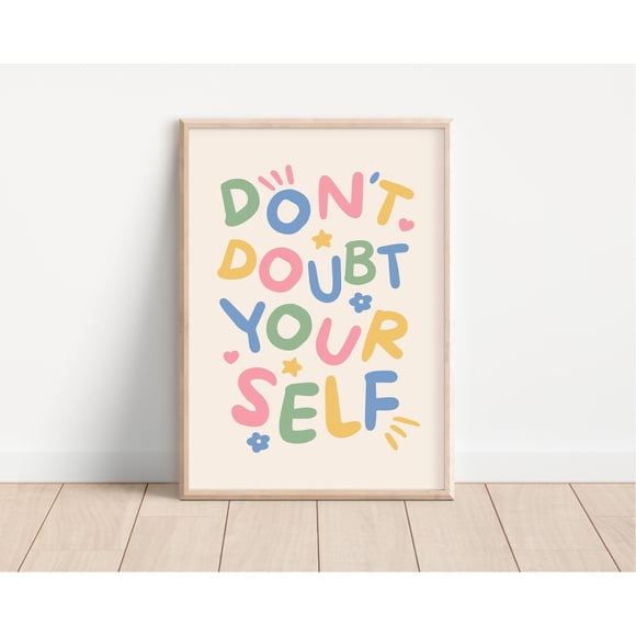 IshitoCA Don't Doubt Yourself Quote Art Poster: Colourful Playful Typography Poster