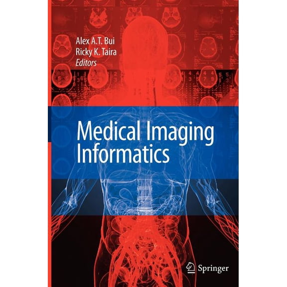 Medical Imaging Informatics, (Hardcover)