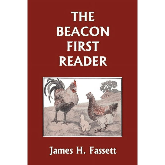 The Beacon First Reader (Color Edition) (Yesterday's Classics), (Paperback)