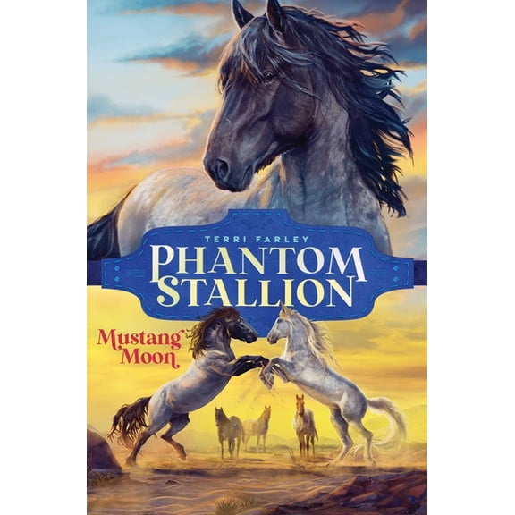 Phantom Stallion Mustang Moon, Book 2, (Hardcover)