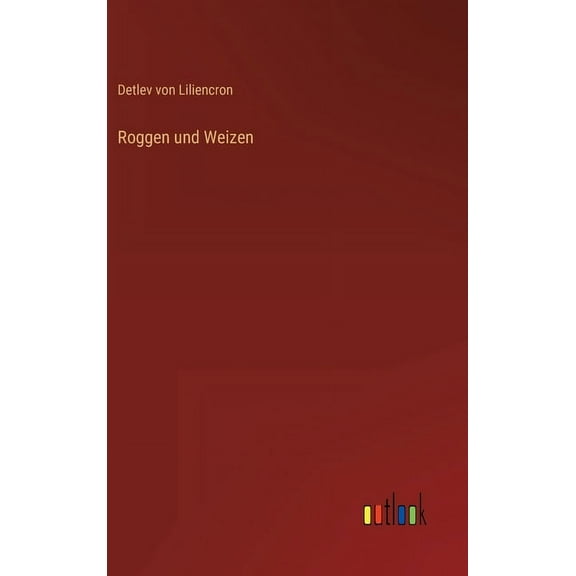 Roggen und Weizen (Hardcover)
