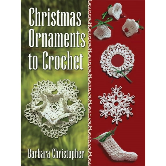 Dover Crafts: Crochet Christmas Ornaments to Crochet, (Paperback)