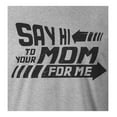thumbnail image 2 of 9 Crowns Tees Say Hi To Your Mom For Me Biff Tannen Quote Funny T-Shirt (Mens Htr Gray, Small), 2 of 4