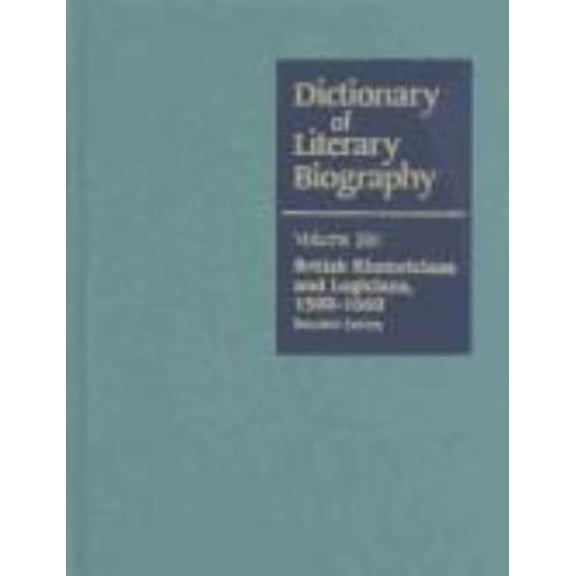 Pre-Owned British Rhetoricians and Logicians, 1500-1660 (Hardcover) 9780787660253