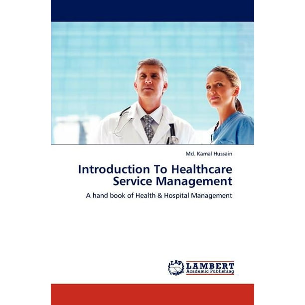 Introduction to Healthcare Service Management