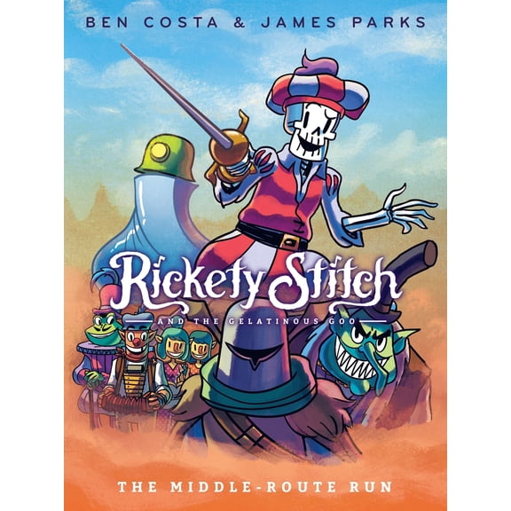 Pre-Owned Rickety Stitch and the Gelatinous Goo Book 2: The Middle-Route Run (Paperback) 0399556176 9780399556173