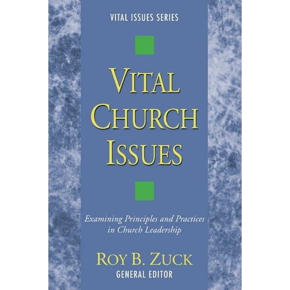 Vital Issues: Vital Church Issues (Paperback)