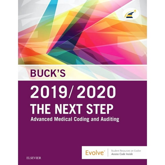 Buck's The Next Step: Advanced Medical Coding and Auditing, 20192020 Edition,