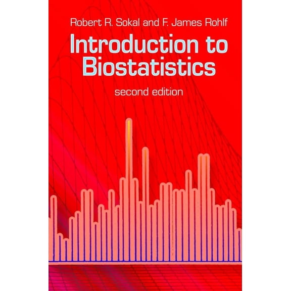 Dover Books on Mathematics Introduction to Biostatistics: Second Edition, (Paperback)