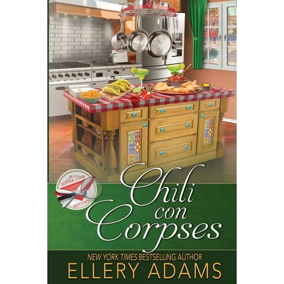 Supper Club Mysteries Chili con Corpses, Book 3, (Paperback)