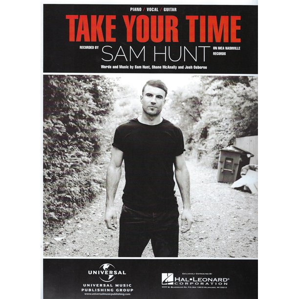 Sam Hunt Take Your Time Sheet Music