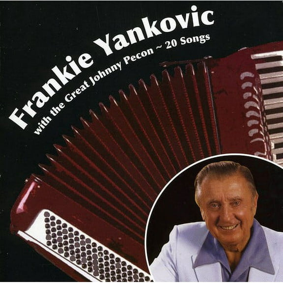 Frankie Yankovic - With Great Johnny Pecon - Folk Music - CD