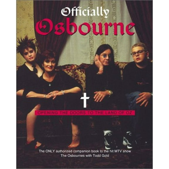 Pre-Owned Officially Osbourne: Opening the doors to the land of Oz (Paperback) 0743466195 9780743466196