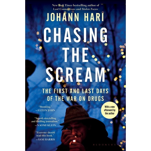 Chasing the Scream: The First and Last Days of the War on Drugs, (Paperback)
