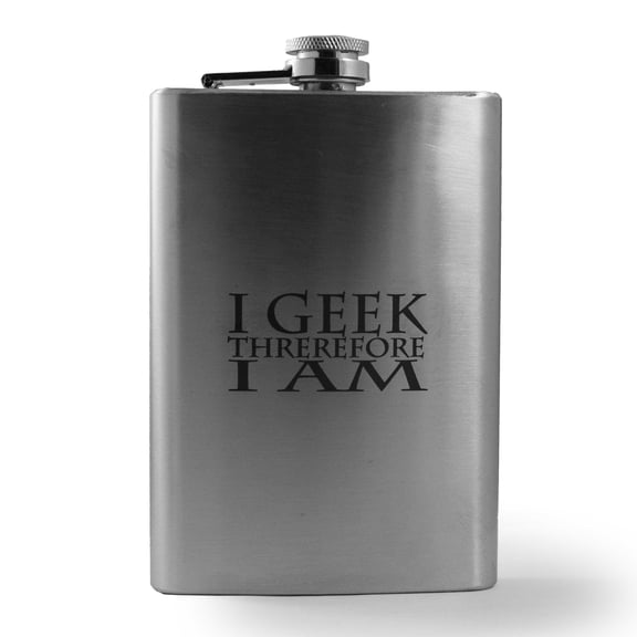 8oz I Geek Therefore I Am Flask L1