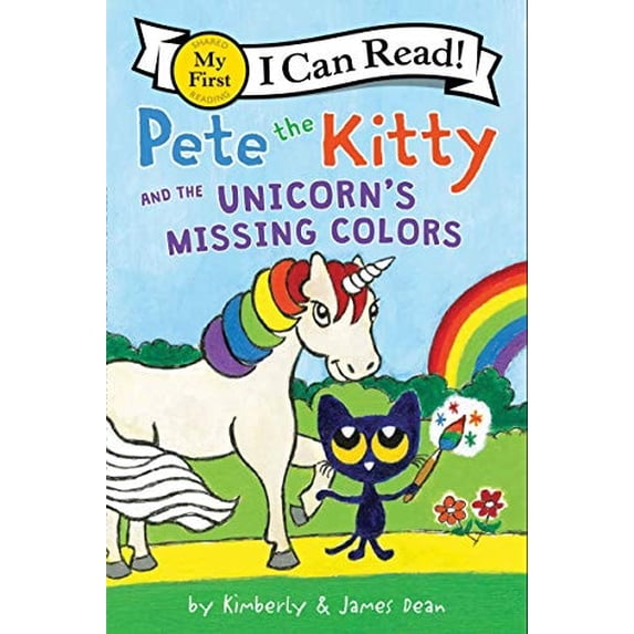 Pre-Owned Pete the Kitty and the Unicorn's Missing Colors (My First I Can Read), 9780062868459, 0062868454, Paperback, Illustrated edition