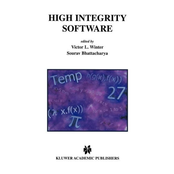The Springer International Engineering a High Integrity Software, Book 577, (Hardcover)