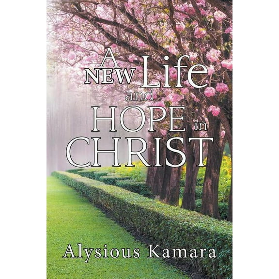 A New Life and Hope in Christ (Paperback)