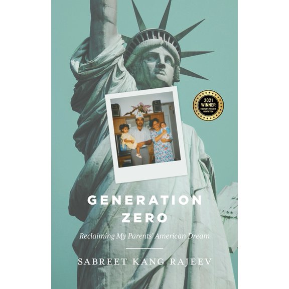 Generation Zero: Reclaiming My Parents' American Dream (Paperback)
