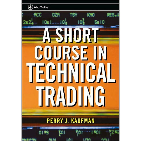 Wiley Trading A Short Course in Technical Trading, Book 161, (Paperback)