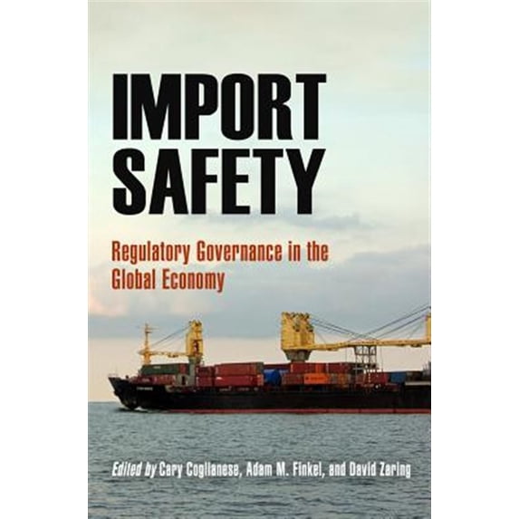 Pre-Owned Import Safety: Regulatory Governance in the Global Economy (Hardcover)