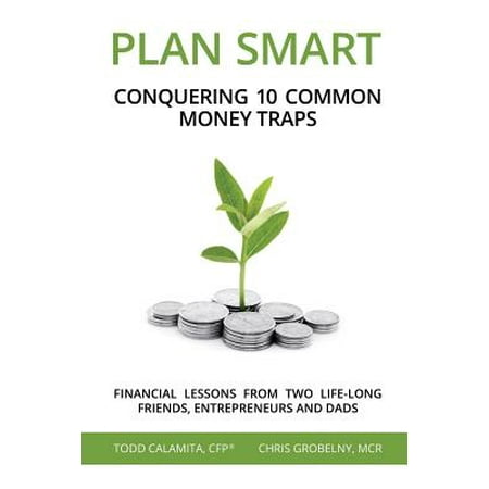 Plan Smart : Conquering 10 Common Money Traps (Best Command And Conquer Game)