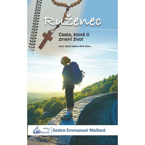 Ruzenec: Cesta, ktorÃ¡ ti zmenÃ­ zivot, (Paperback)