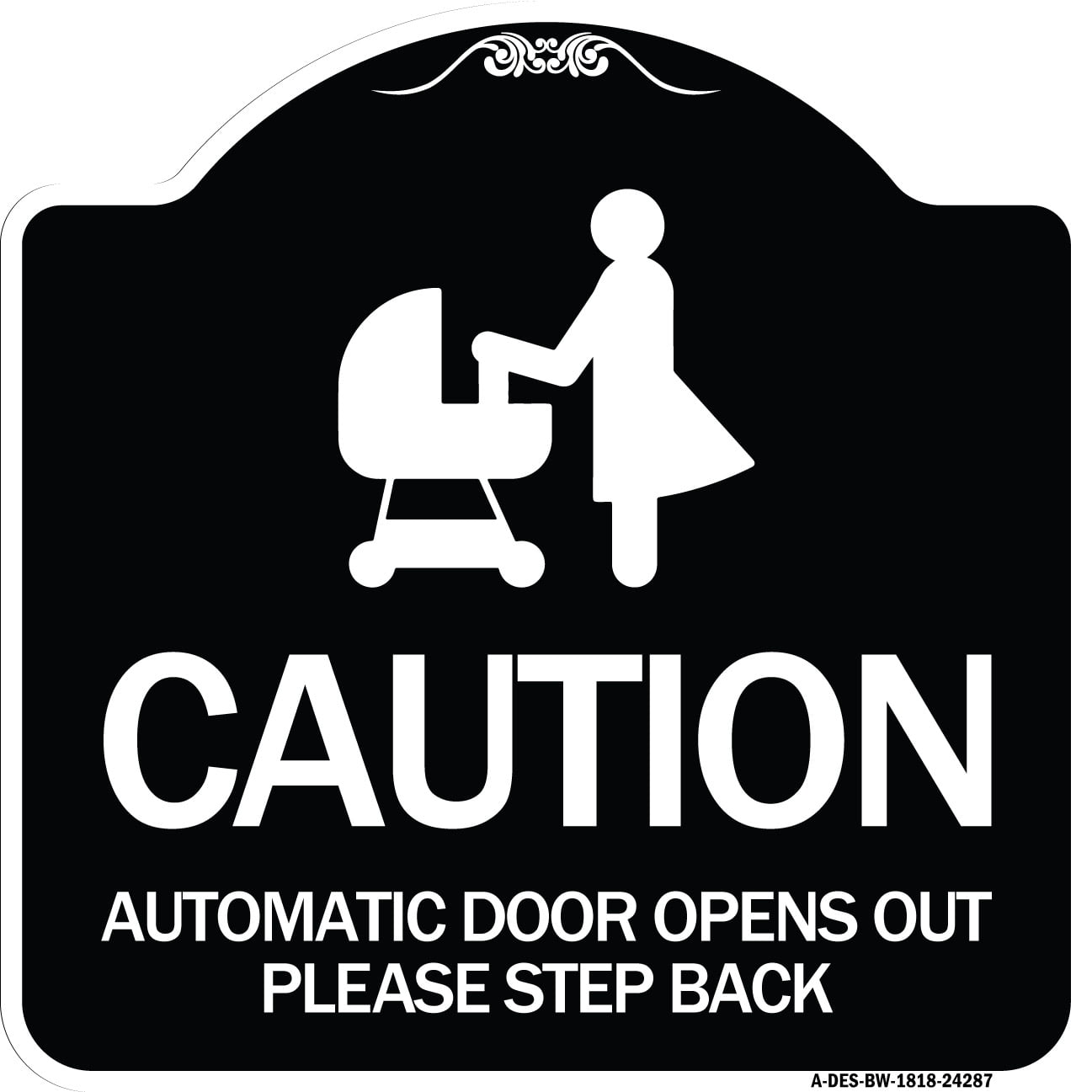 SignMission Designer Series Sign Caution Automatic Door Opens Out