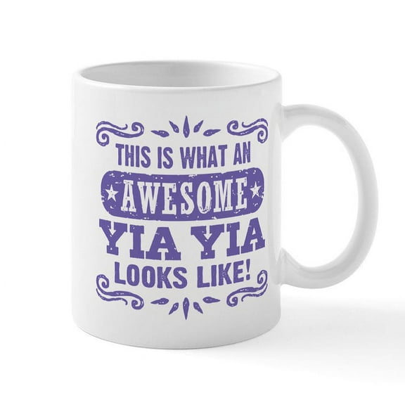 CafePress - Awesome Yia Yia - 11 oz Ceramic Mug - Novelty Coffee Tea Cup