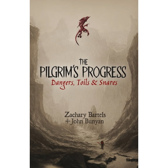 High and Silver Presents: The Pilgrim's The Pilgrim's Progress: Dangers, Toils, and Snares, Book 1, (Paperback)
