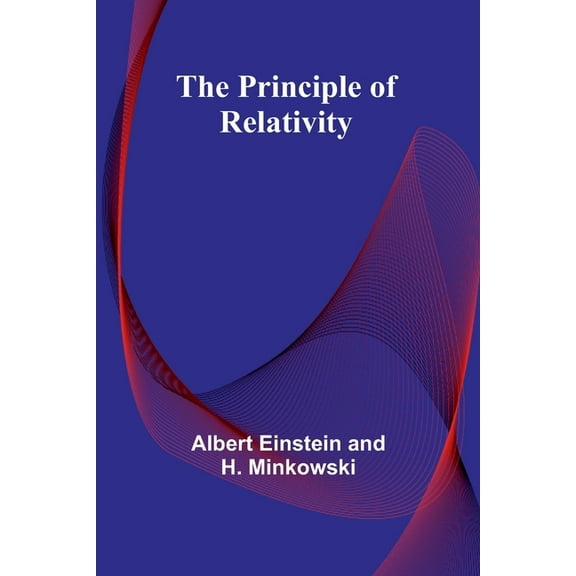 The Principle of Relativity, (Paperback)