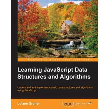 Learning JavaScript Data Structures and Algorithms - (Best Way To Learn Data Structures And Algorithms)