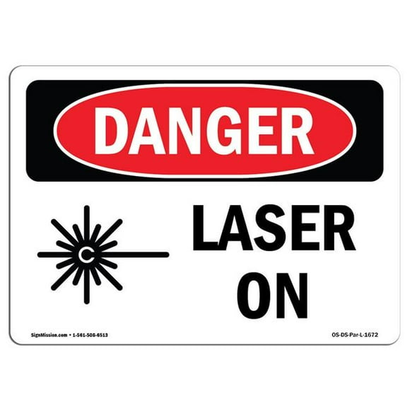SignMission OS-DS-D-35-L-1672 OSHA Danger Sign - Laser On
