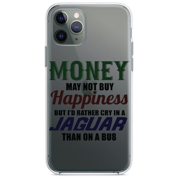 DistinctInk Clear Shockproof Hybrid Case for iPhone 11 Pro MAX (6.5" Screen) - TPU Bumper Acrylic Back Tempered Glass Screen Protector - Money Can't Buy Happiness, Rather Cry in Jaguar