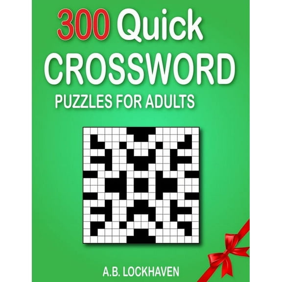 300 Quick Crossword Puzzles for Adults, (Paperback)