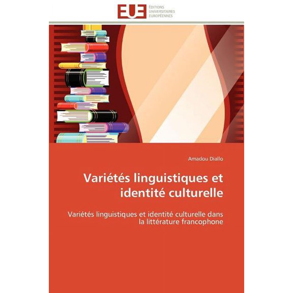 Omn.Univ.Europ.: Variétés Linguistiques Et Identité Culturelle (Paperback)