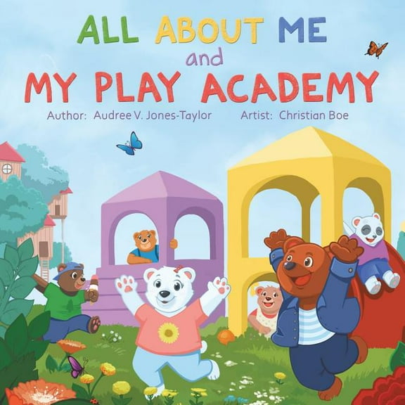 All About Me and My Play Academy, (Paperback)
