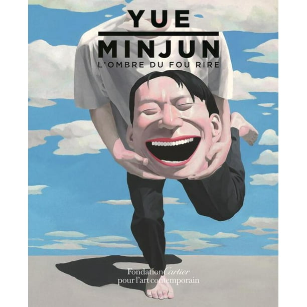 Yue Minjun L Ombre Du Fou Rire Hardcover Walmart Com Walmart Com