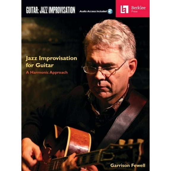 Jazz Improvisation for Guitar - A Harmonic Approach Book/Online Audio, (Paperback)