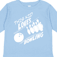 thumbnail image 4 of Inktastic This Kid Loves Bowling Boys or Girls Long Sleeve Toddler T-Shirt, 4 of 5