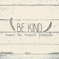 thumbnail image 3 of Kimberly, Allen 20x20 Black Modern Framed Museum Art Print Titled - Be Kind, 3 of 5