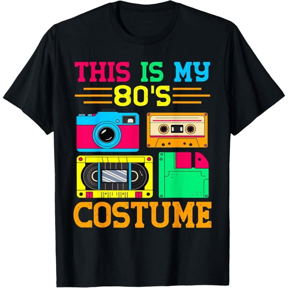Exquisite and comfortable-This Is My 80's Costume Vintage 80's costume 80s Party T-Shirt