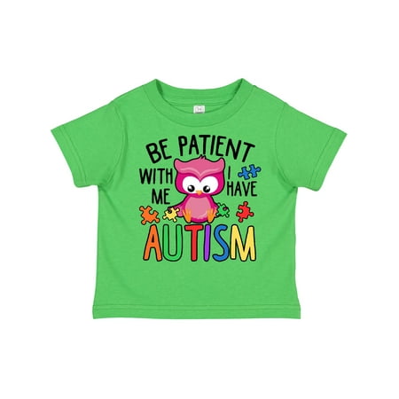

Inktastic Be Patient with Me I Have Autism with Owl and Puzzle Pieces Gift Toddler Boy or Toddler Girl T-Shirt