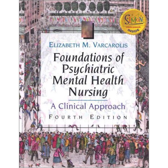 Pre-Owned Foundations of Psychiatric Mental Health Nursing: A Clinical Approach (Hardcover) 0721688969 9780721688961
