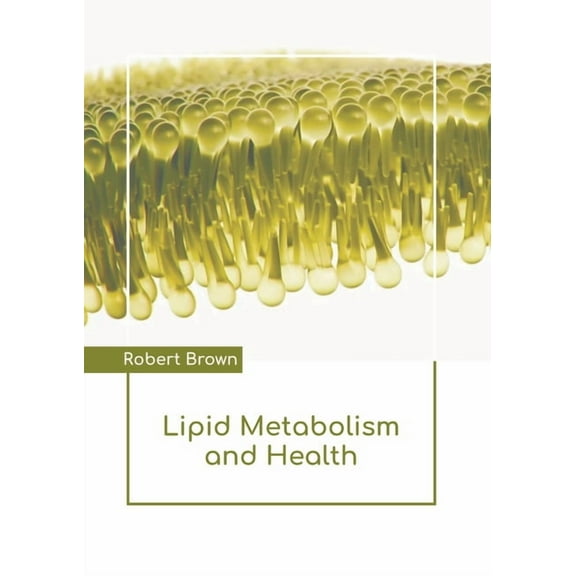 Lipid Metabolism and Health, (Hardcover)