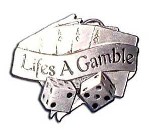 "Life's A Gamble" Retro Belt Buckle 