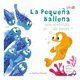 thumbnail image 1 of La primera ballena. Una aventura de peces. Un libro con val, 1 of 2